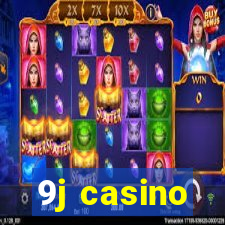 9j casino